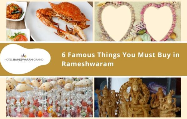 Six Famous Things In Rameshwaram