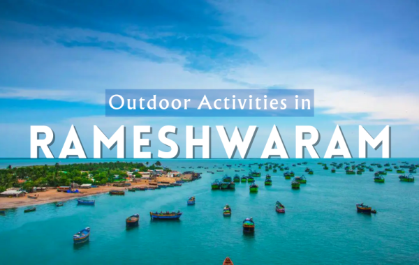 Outdoor Activities in Rameswaram