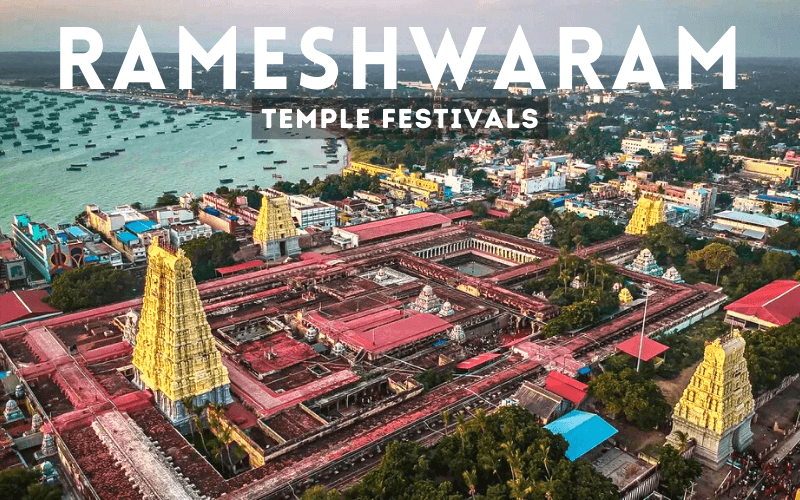 Rameshwaram Temple Festivals